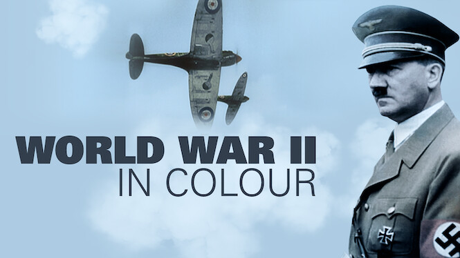 world war ii in colour streaming