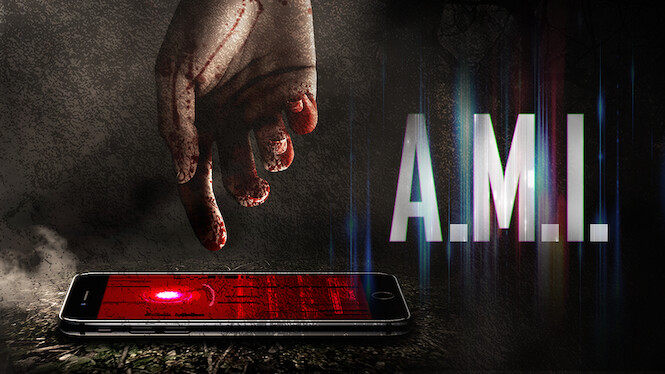 A.M.I. (2019) Netflix Flixable
